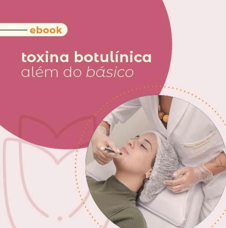 Capa do e-book Toxina Botulínica Além do Básico